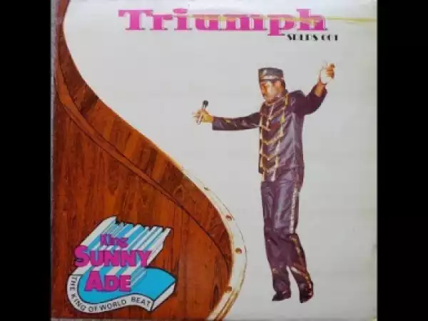 King Sunny Ade - Triumph (Full Album)